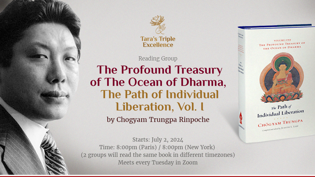 Reading Group: The Profound Treasury of The Ocean of Dharma, The Path of Individual Liberation, Vol. I